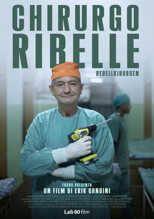 The Rebel Surgeon 2017 official movie poster