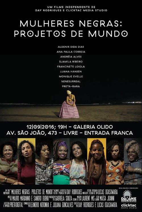 Mulheres Negras: Projetos de Mundo 2015 official movie poster