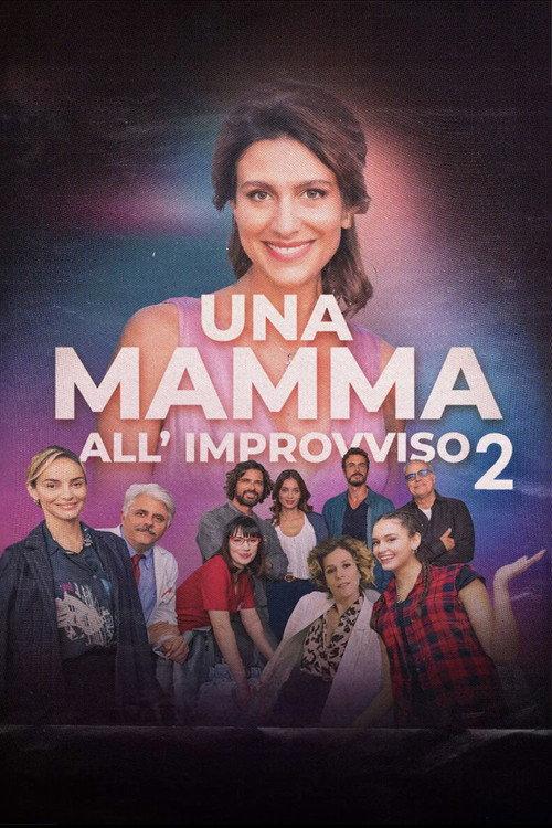 Una mamma all'improvviso 2 2023 official movie poster