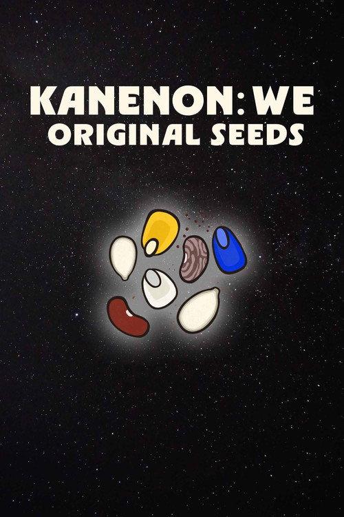 Kanenon:we - Original Seeds 2024 official movie poster