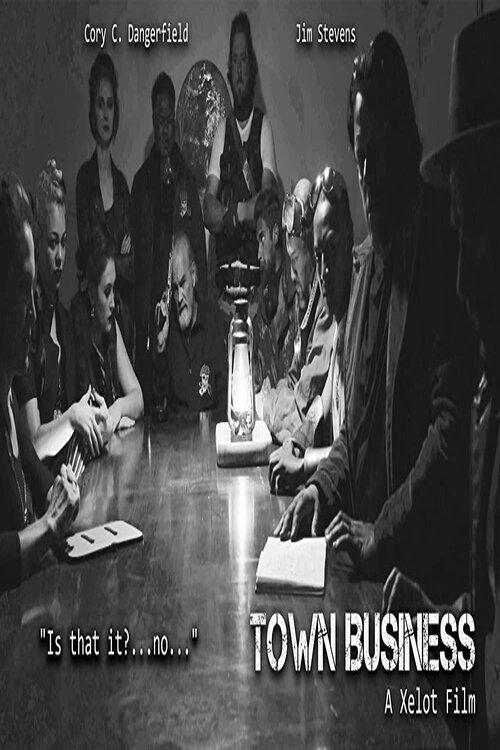 Town Business 2017 official movie poster