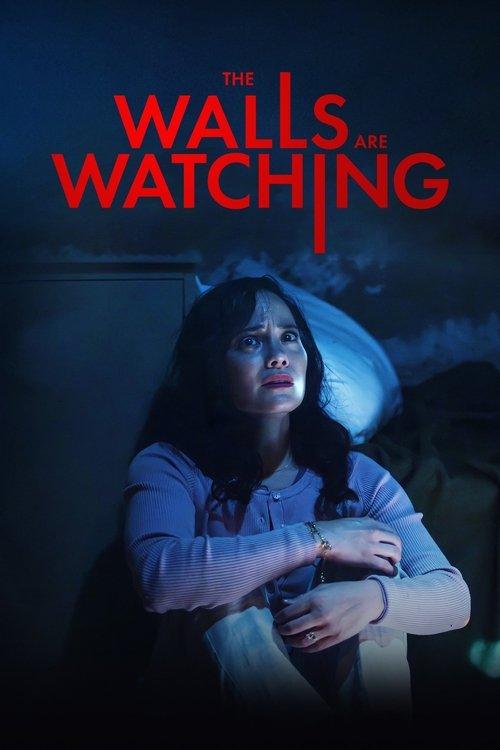 The Walls Are Watching 2022 official movie poster
