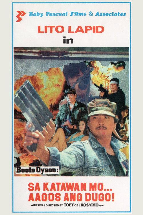 Boots Oyson: sa katawan mo ... aagos ang dugo!  official movie poster