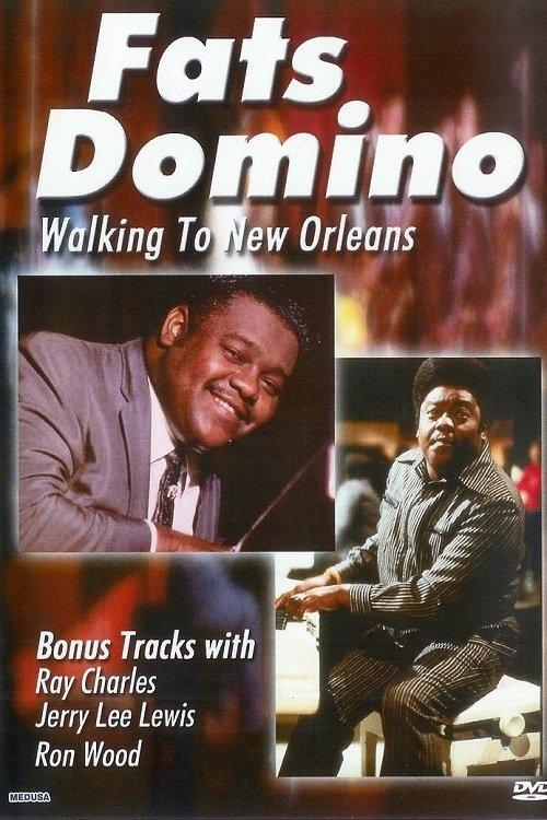 Fats Domino: Walking to New Orleans 2007 official movie poster