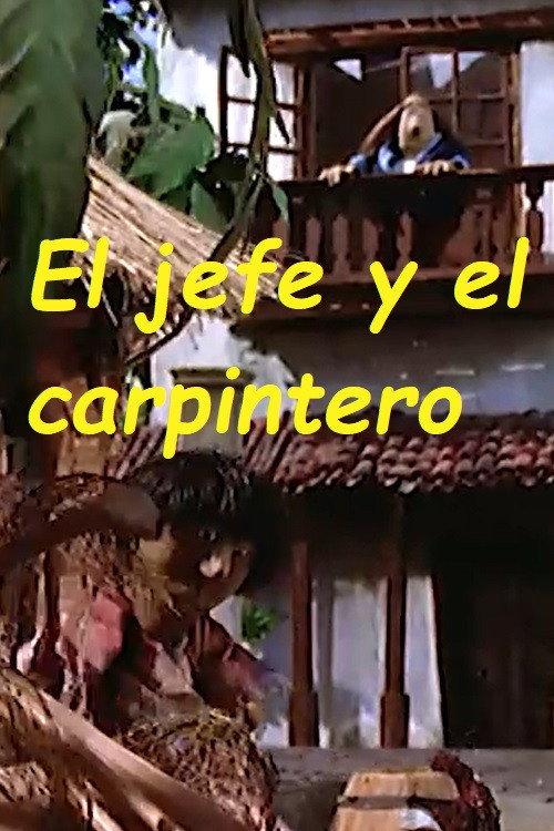 The Chief and the Carpenter 2000 official movie poster