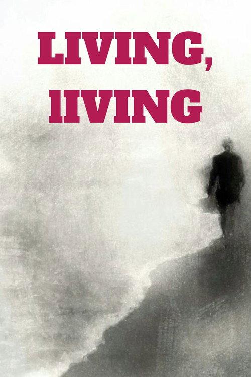 Living, living 2023 official movie poster