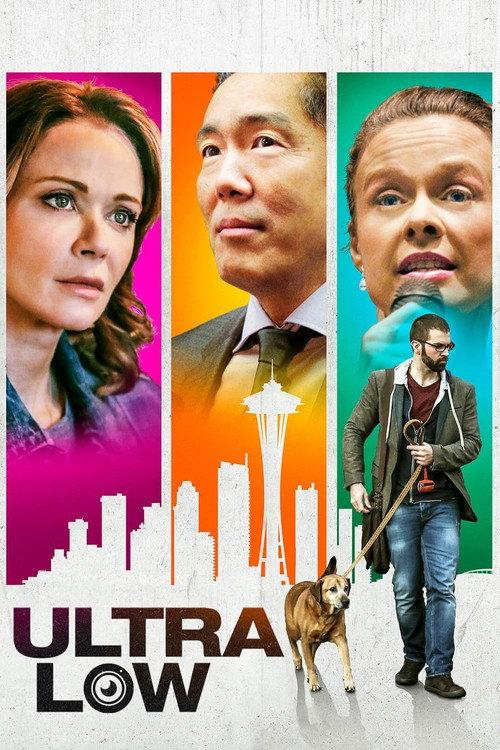 Ultra Low 2018 official movie poster