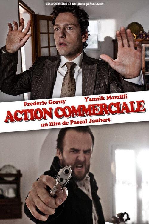Action commerciale 2011 official movie poster