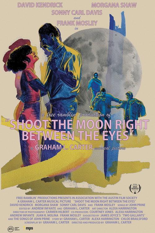 Shoot the Moon Right Between the Eyes 2018 official movie poster