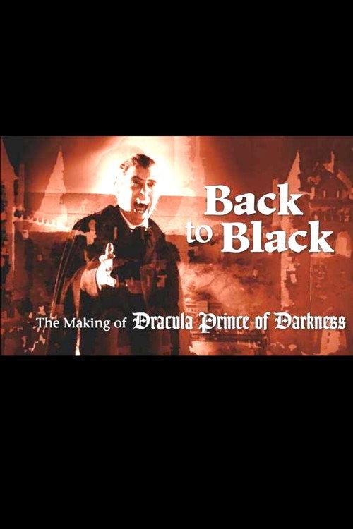 Back to Black: The Making of Dracula Prince of Darkness 2012 official movie poster