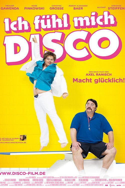 I Feel Like Disco 2013 official movie poster