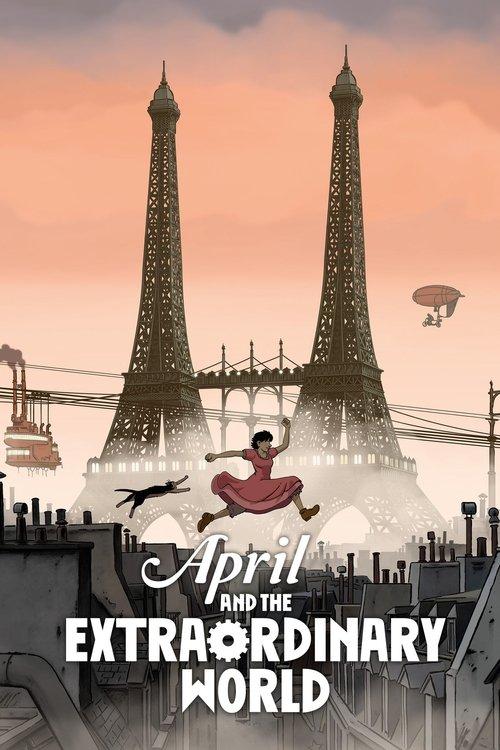 April and the Extraordinary World 2015 official movie poster