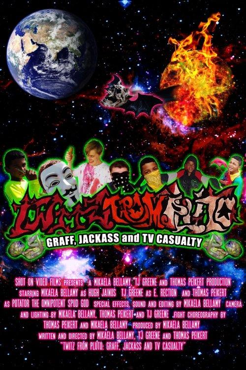 Twitz from Pluto: Graff, Jackass and TV Casualty 2022 official movie poster