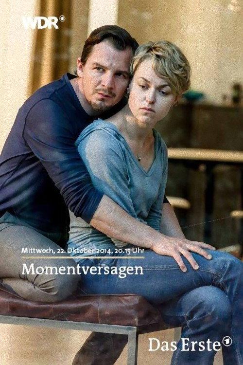 Momentversagen 2014 official movie poster