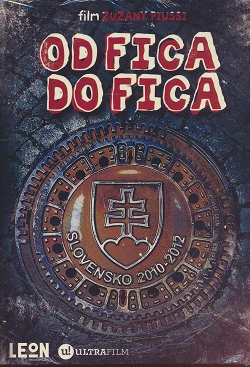 From Fico to Fico 2012 official movie poster