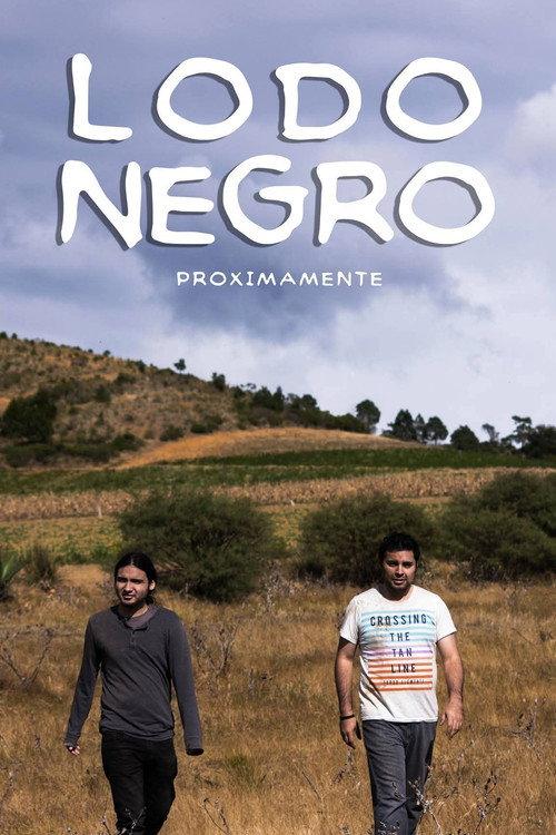 Lodo Negro 2015 official movie poster