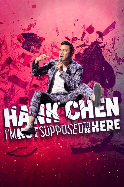 Hank Chen: I'm Not Supposed to Be Here 2023 official movie poster