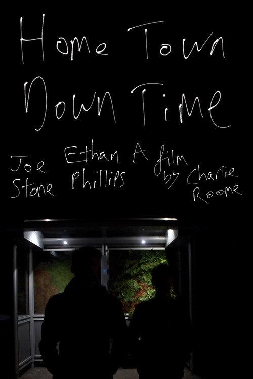 Home Town Down Time 2023 official movie poster