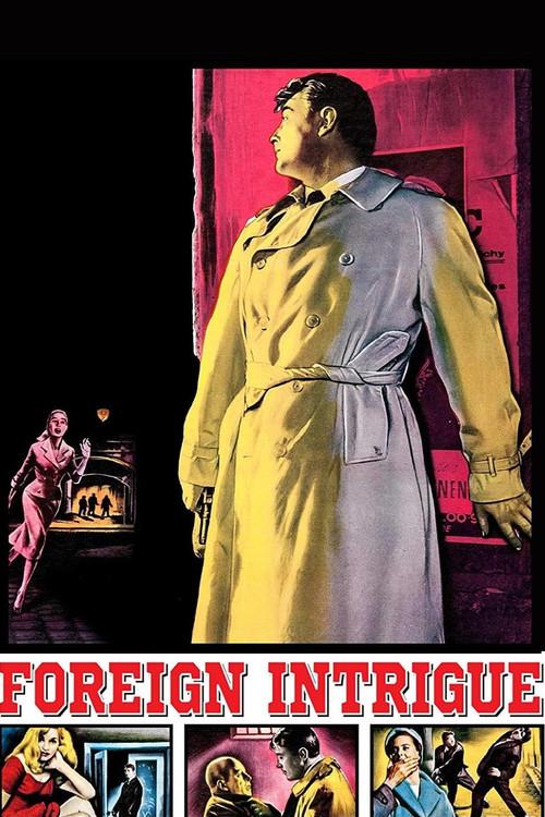 Foreign Intrigue 1956 official movie poster