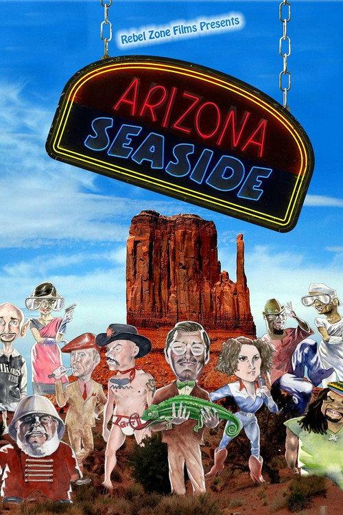 Arizona Seaside 2007 official movie poster