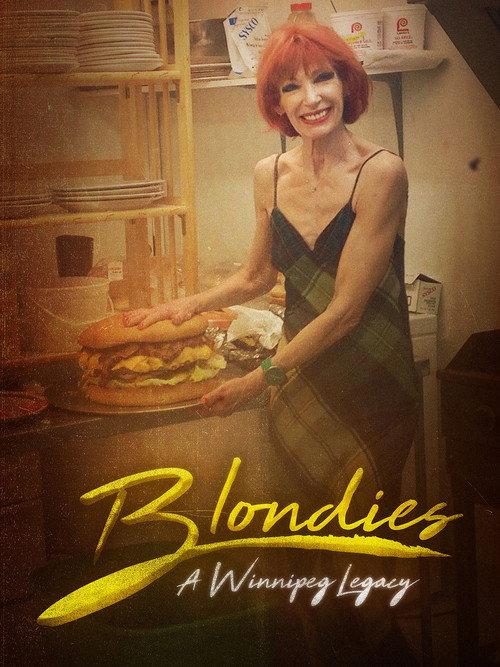 Blondie's: A Winnipeg Legacy 2017 official movie poster