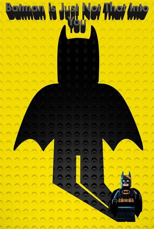 Batman Is Just Not That Into You 2017 official movie poster