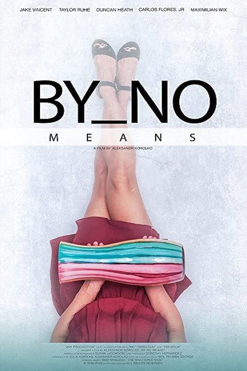 By No Means 2019 official movie poster