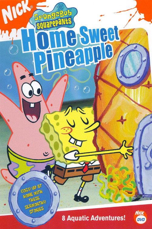 SpongeBob SquarePants: Home Sweet Pineapple 2005 official movie poster