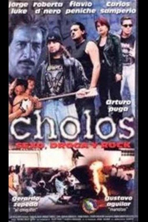 Cholos, sexo, droga y rock 1999 official movie poster