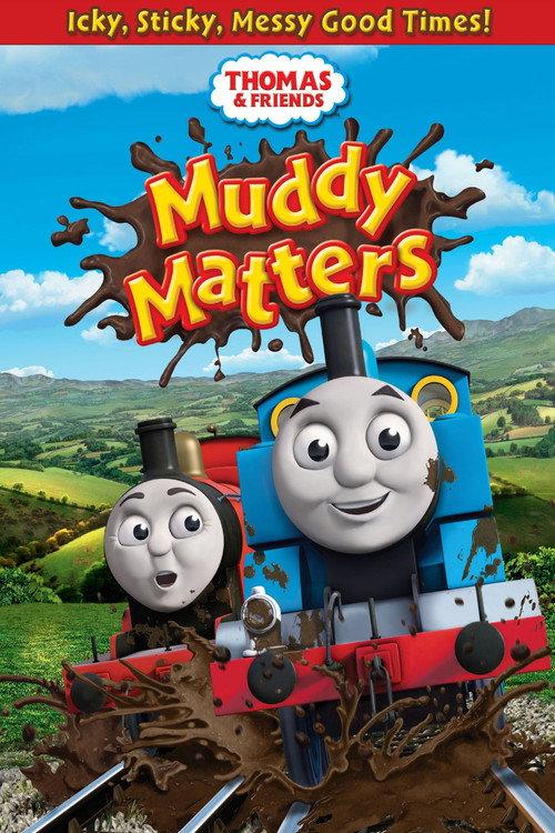 Thomas & Friends: Muddy Matters 2013 official movie poster