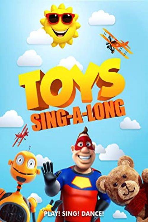 Toys Sing And Dance Along 2019 official movie poster