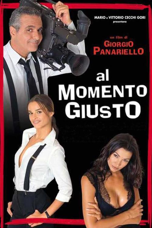 Al momento giusto 2000 official movie poster