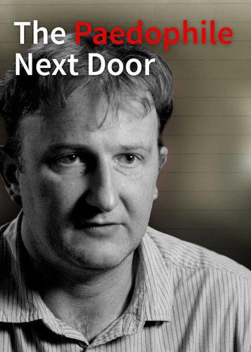 The Paedophile Next Door 2014 official movie poster
