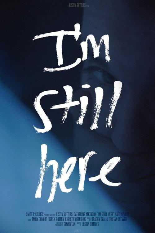 I'm Still Here 2021 official movie poster