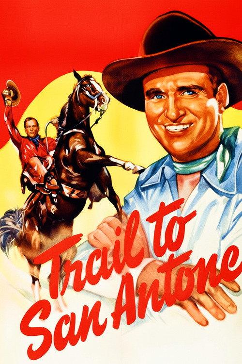 Trail to San Antone 1947 official movie poster