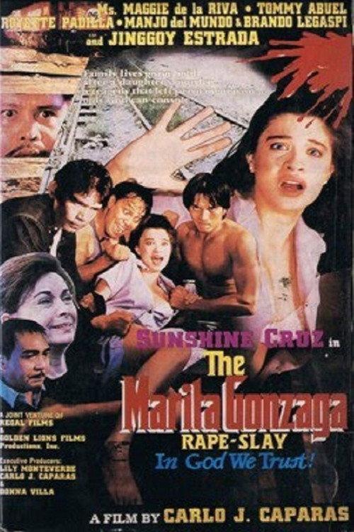 The Marita Gonzaga Rape-Slay: In God We Trust! 1995 official movie poster