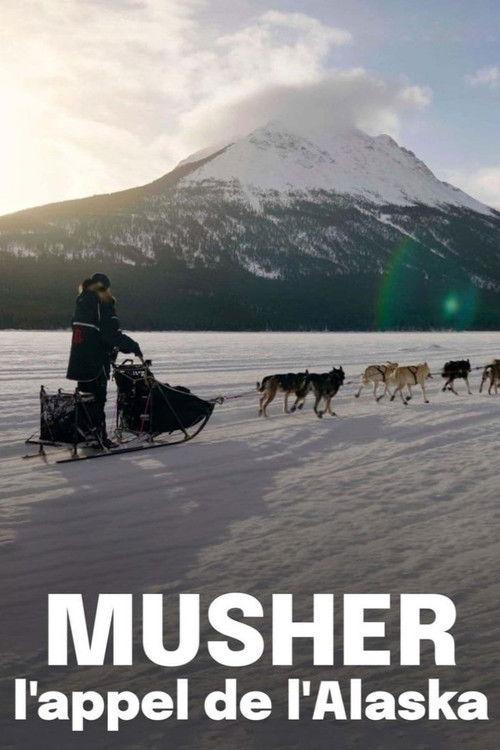Musher, l'appel de l'Alaska 2023 official movie poster
