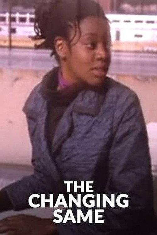The Changing Same 2001 official movie poster