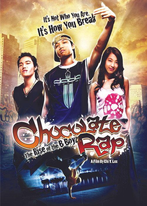 Chocolate Rap: Rise of the B Boyz 2006 official movie poster