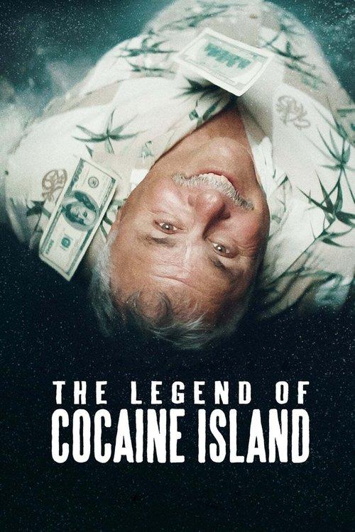 The Legend of Cocaine Island 2018 official movie poster