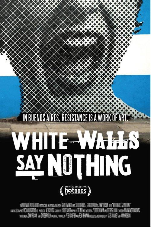 White Walls Say Nothing 2017 official movie poster