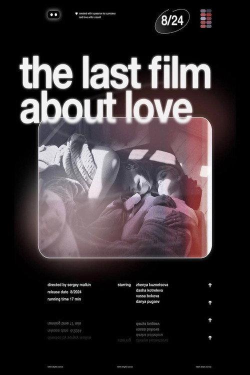 The Last Film About Love 2024 official movie poster