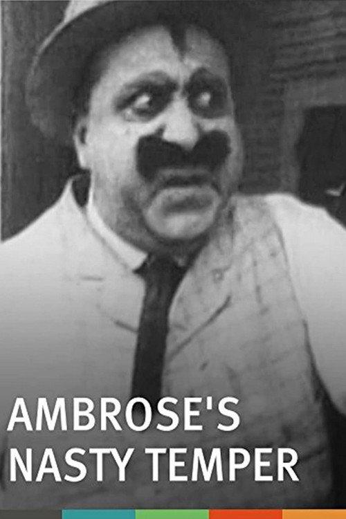 Ambrose's Nasty Temper 1915 official movie poster
