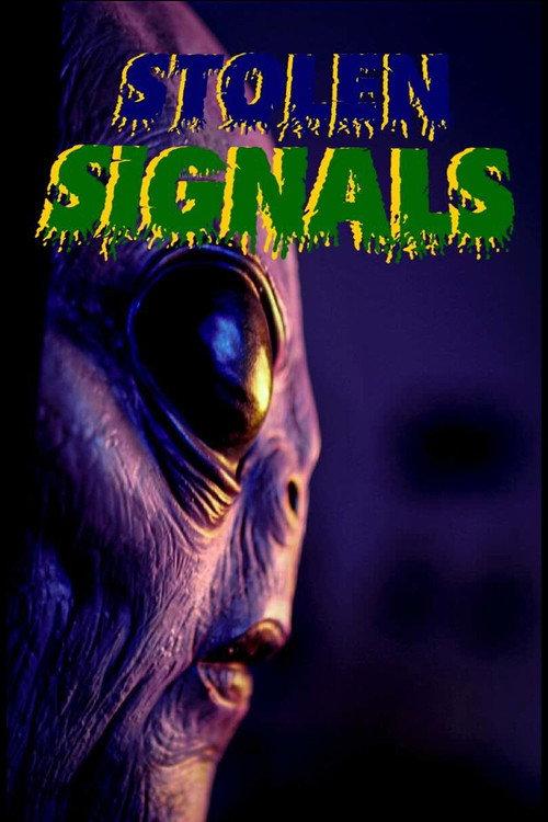 Stolen Signals 2023 official movie poster