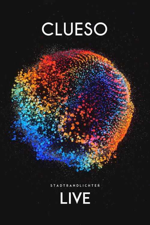 Clueso - Stadtrandlichter Live 2015 official movie poster