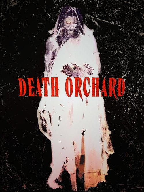 Death Orchard 2024 official movie poster