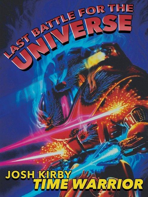 Josh Kirby... Time Warrior: Last Battle for the Universe 1996 official movie poster