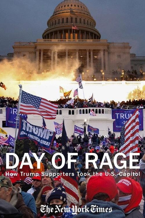 Day of Rage: How Trump Supporters Took the U.S. Capitol 2021 official movie poster