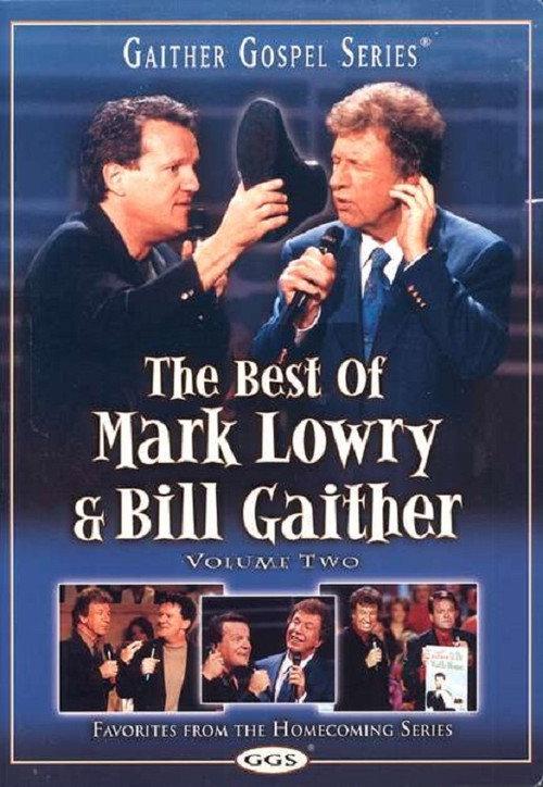 The Best of Mark Lowry & Bill Gaither Volume 2 2004 official movie poster
