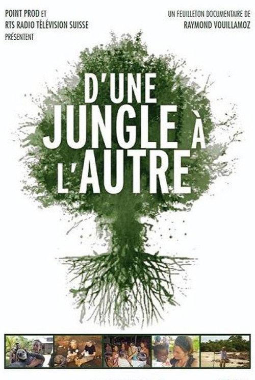 D’une jungle à l’autre 2012 official movie poster